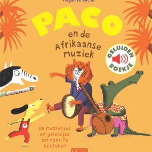Paco en de Afrikaanse muziek (geluidenboekje)