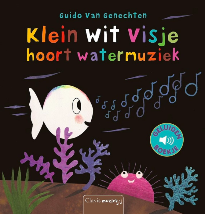 Klein wit visje hoort watermuziek (geluidenboekje)